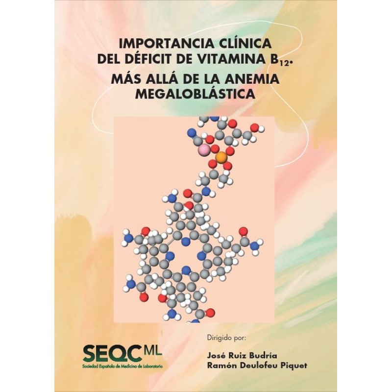 Importancia clínica del déficit de vitamina B12. Más allá de la anemia megaloblástica