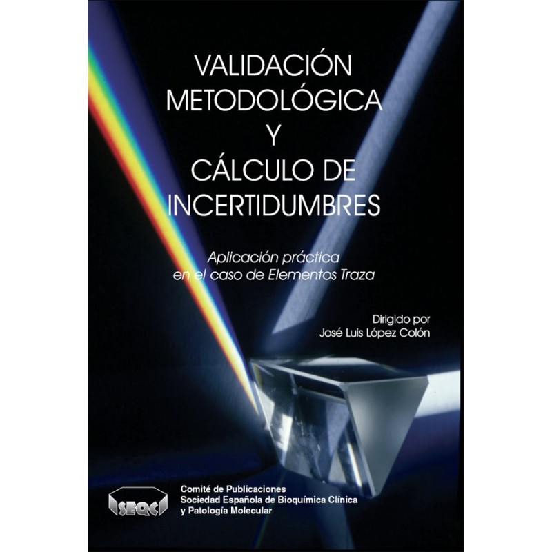 Validación metodológica y cálculo de incertidumbres. Aplicación práctica en el caso de Elementos Traza